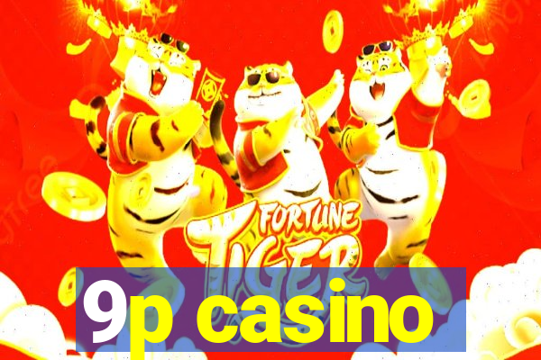 9p casino